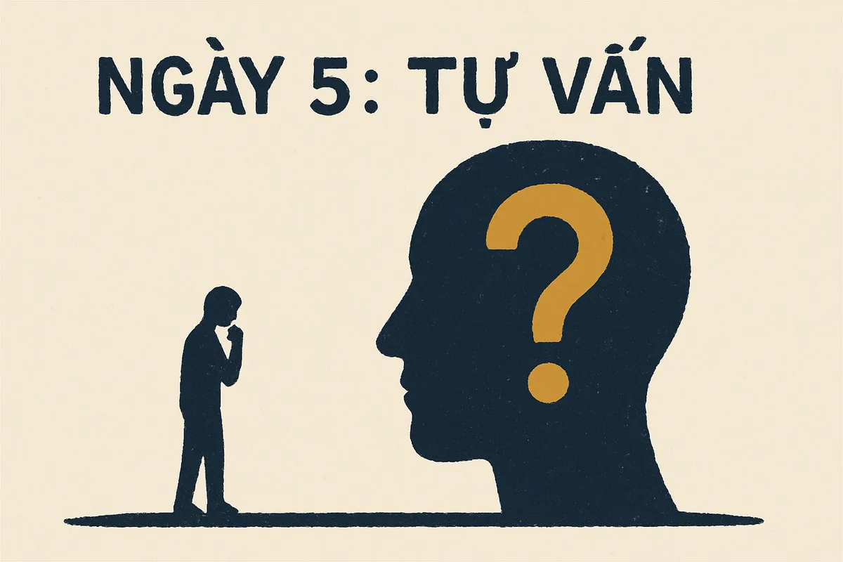 Ngày 5: Tự Vấn
